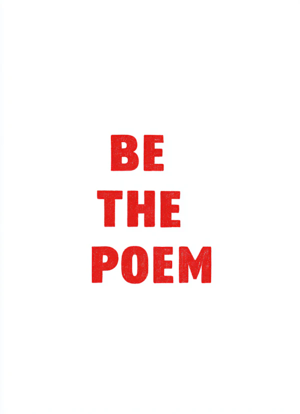 Be The Poem Text Art